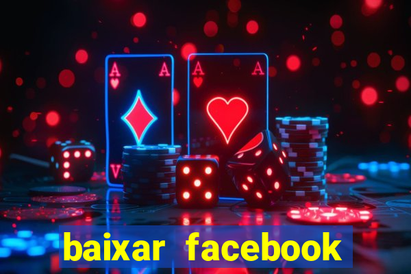 baixar facebook lite baixaki